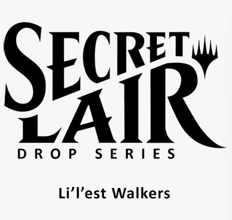 Magic the Gathering: Secret Lair Drop: Li’l’est Walkers - Non-Foil Edition